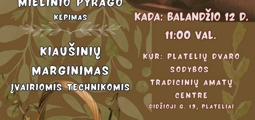 Easter practical seminars at Plateliai Traditional Crafts Center