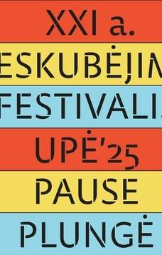 21st Century Slowness Festival UPĖ