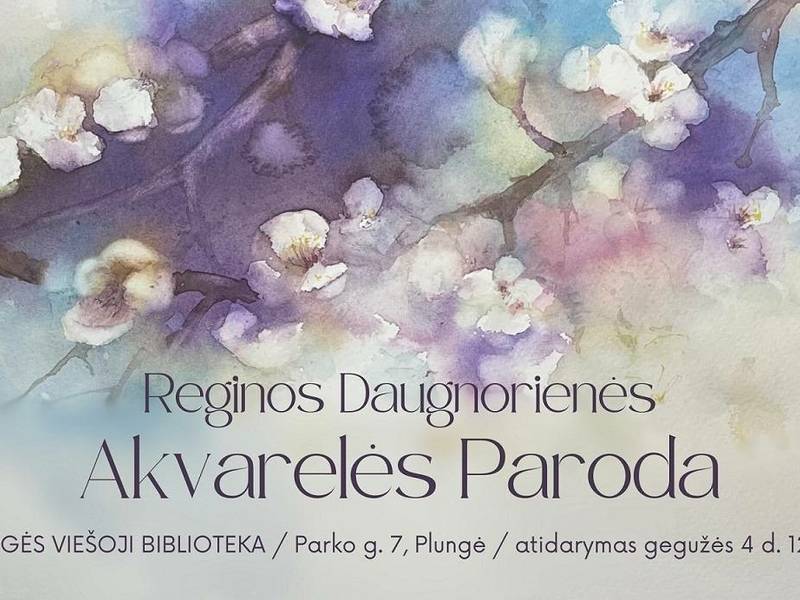 Aquarellausstellung von Regina Daugnorienė
